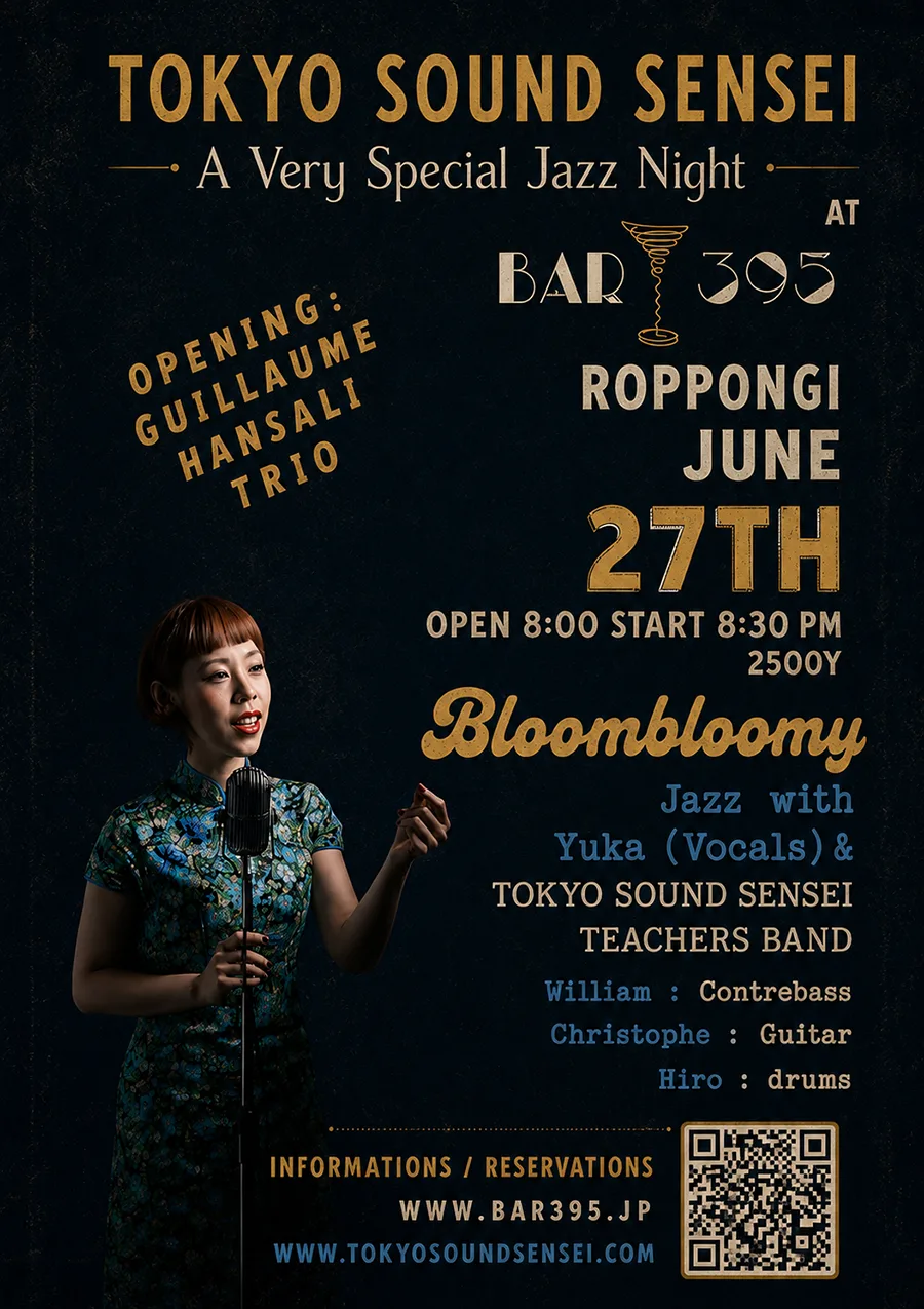 Bloombloomy — 6月27日、Bar 395で開かれるスペシャルジャズナイト。Tokyo Sound Sensei presents、ヴォーカルはYuka。